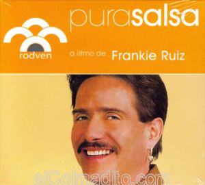 Dulces Tipicos Frankie Ruiz, Pura Salsa, Musica de Puerto Rico, Puerto Rico Music Puerto Rico