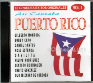 Dulces Tipicos Asi Cantaba Puerto Rico, 12 grandes exitos originales Vol. I, Musica Boricua, Puertorican Music Puerto Rico