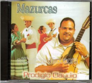 Dulces Tipicos Prodigio Claudio, Mazurcas, Puerto Rico Classic Music, Musica Clasica de Puerto Rico Puerto Rico