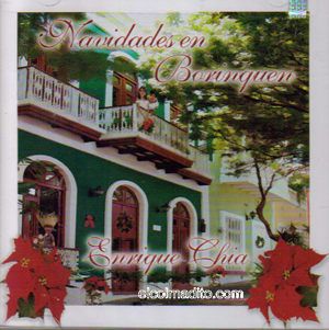 Dulces Tipicos Enrique Chia, Navidades en Borinquen , CD de Musica de Navidad Puerto Rico