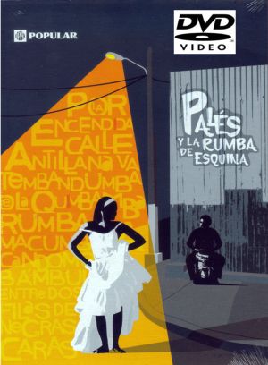 Especial del Banco Popular 2009, Pales y la Rumba de la Esquina Puerto Rico