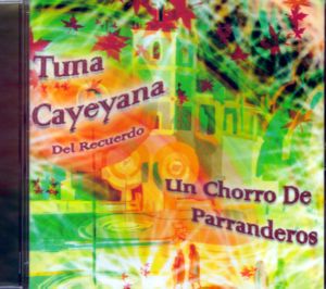 Tuna Cayeyana un Chorro de Parranderos Puerto Rico