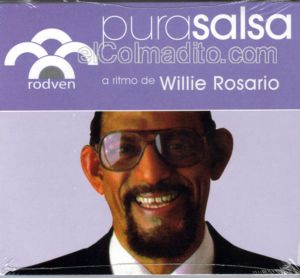 Willie Rosario, Pura Salsa, Musica de Puerto Rico, Puerto Rico Music Puerto Rico