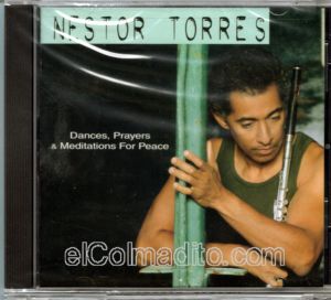 Nestor Torres, Dances, Prayers & Meditations for Peace, Musica Jazz de Puerto Rico Puerto Rico