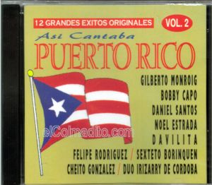 Asi Cantaba Puerto Rico, 12 grandes exitos originales Vol. I, Musica Boricua, Puertorican Music Puerto Rico