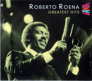 Roberto Roena Greatest Hits, Salsa Boricua Puerto Rico