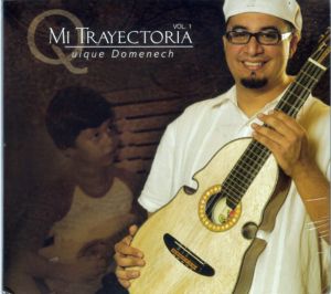 Quique Domenech, Mi Trayectoria, Musica Tipica de Puerto Rico, Musica de Cuatro Puerto Rico