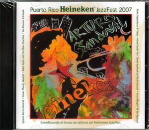 Puerto Rico Heineken Jazz Fest 2007, Jazz de Puerto Rico, Arturo Sandoval Puerto Rico