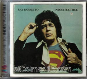 Ray Barretto, Indestructible Puerto Rico