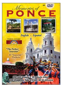 Memories of Puerto Rico, Memories of Ponce, Ponce videos and photos Puerto Rico